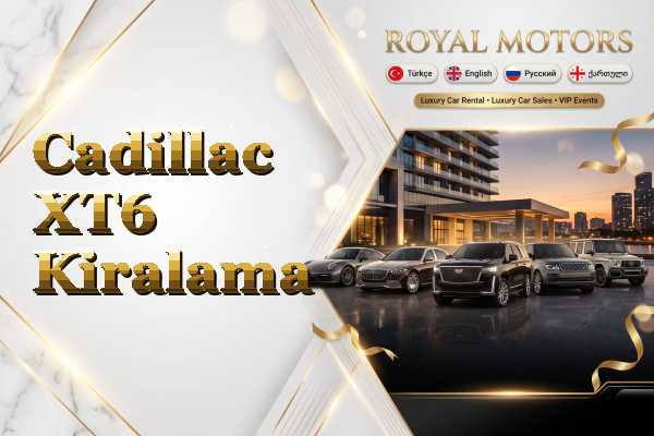 Cadillac XT6 Kiralama