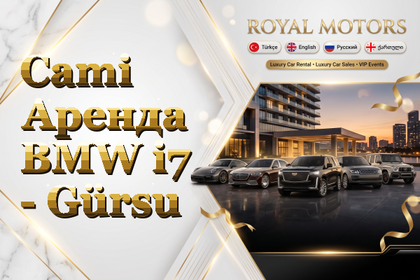 Cami Аренда BMW i7 - Gürsu