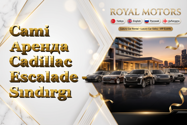 Cami Аренда Cadillac Escalade - Sındırgı