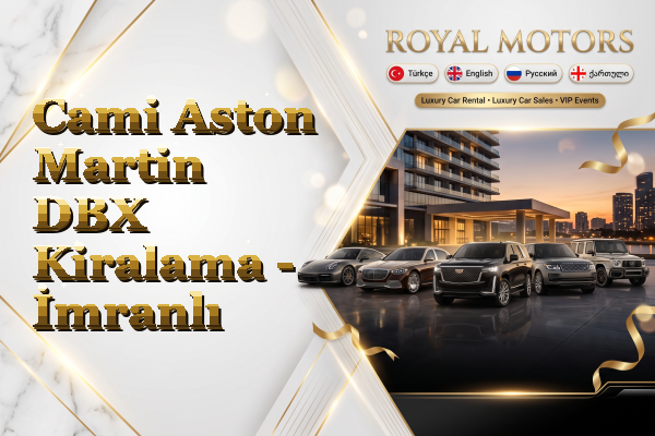 Cami Aston Martin DBX Kiralama - İmranlı