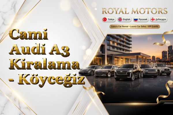 Cami Audi A3 Kiralama - Köyceğiz