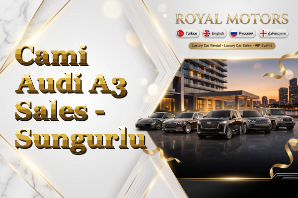 Cami Audi A3 Sales - Sungurlu