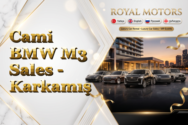 Cami BMW M3 Sales - Karkamış