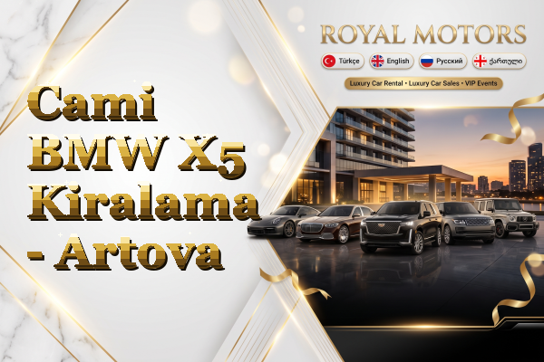 Cami BMW X5 Kiralama - Artova