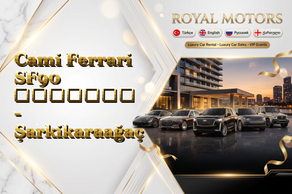 Cami Ferrari SF90 გაყიდვა - Şarkikaraağaç