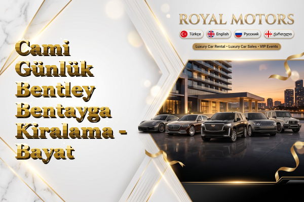 Cami Günlük Bentley Bentayga Kiralama - Bayat