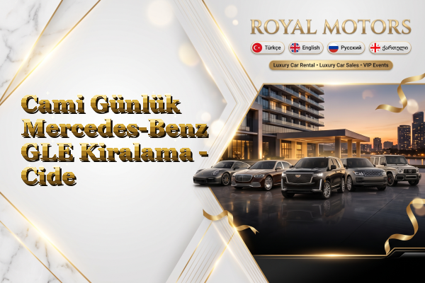 Cami Günlük Mercedes-Benz GLE Kiralama - Cide