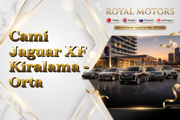 Cami Jaguar XF Kiralama - Orta