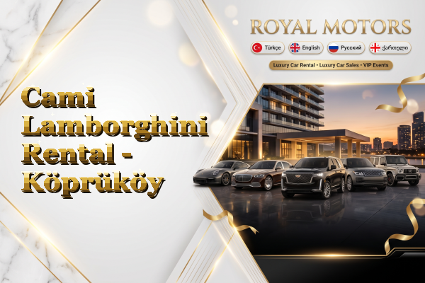 Cami Lamborghini Rental - Köprüköy