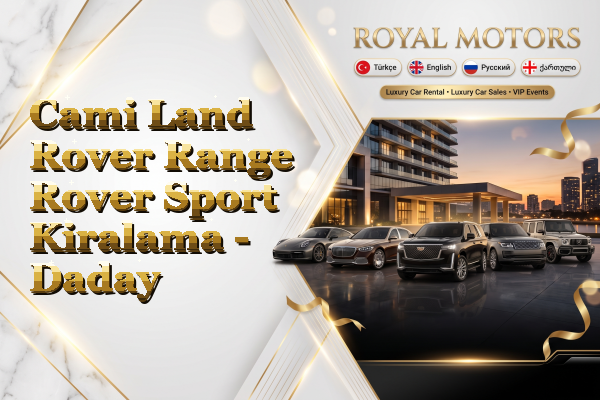 Cami Land Rover Range Rover Sport Kiralama - Daday