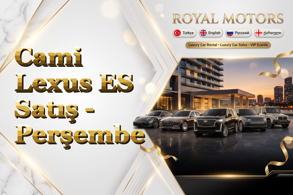 Cami Lexus ES Satış - Perşembe