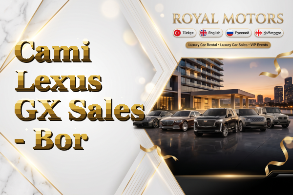 Cami Lexus GX Sales - Bor