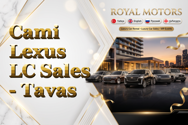 Cami Lexus LC Sales - Tavas