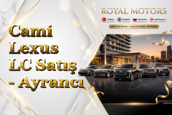 Cami Lexus LC Satış - Ayrancı