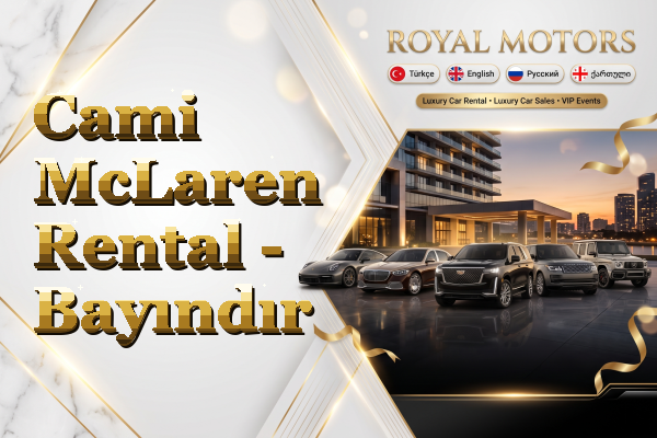 Cami McLaren Rental - Bayındır