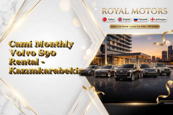 Cami Monthly Volvo S90 Rental - Kazımkarabekir