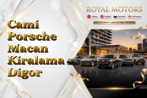 Cami Porsche Macan Kiralama - Digor