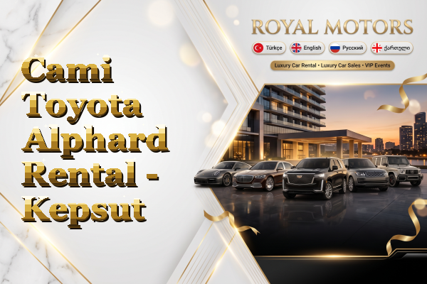Cami Toyota Alphard Rental - Kepsut