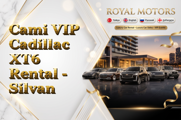 Cami VIP Cadillac XT6 Rental - Silvan