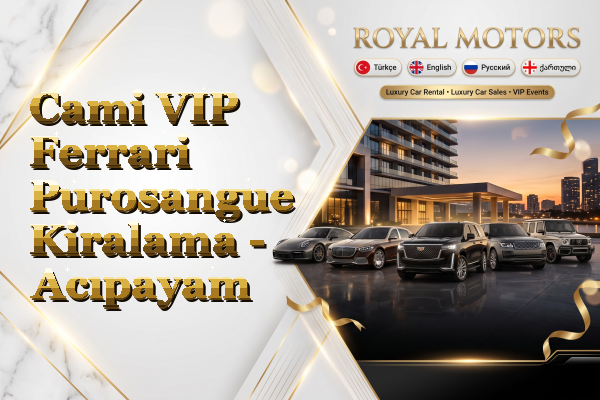 Cami VIP Ferrari Purosangue Kiralama - Acıpayam