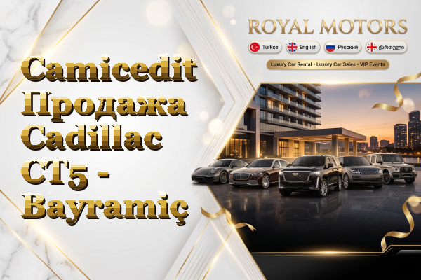 Camicedit Продажа Cadillac CT5 - Bayramiç