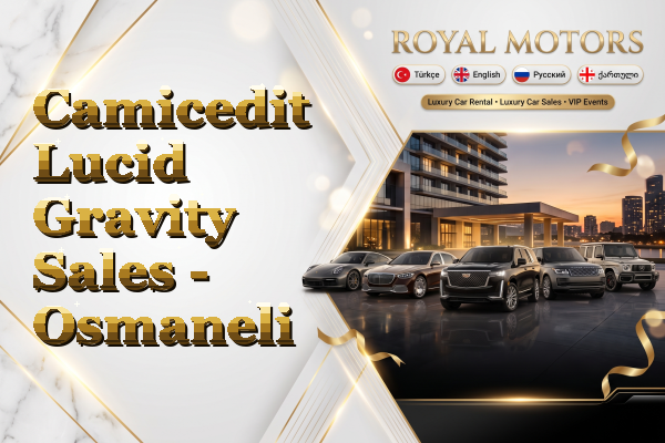 Camicedit Lucid Gravity Sales - Osmaneli
