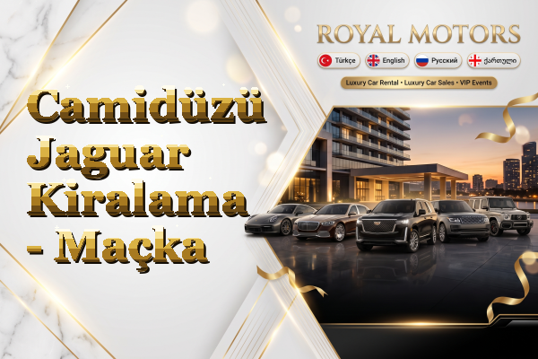 Camidüzü Jaguar Kiralama - Maçka