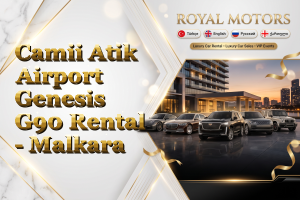 Camii Atik Airport Genesis G90 Rental - Malkara