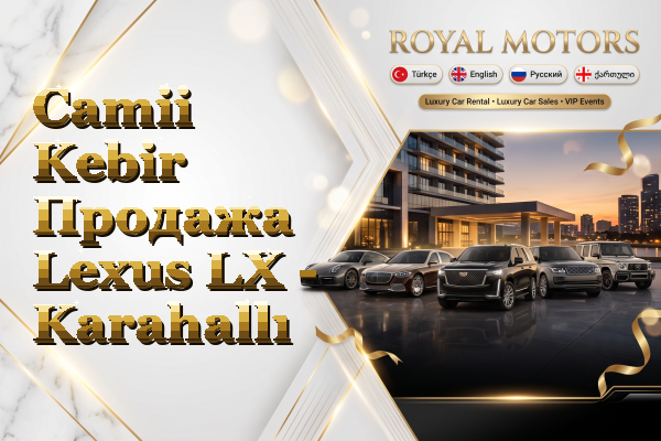 Camii Kebir Продажа Lexus LX - Karahallı