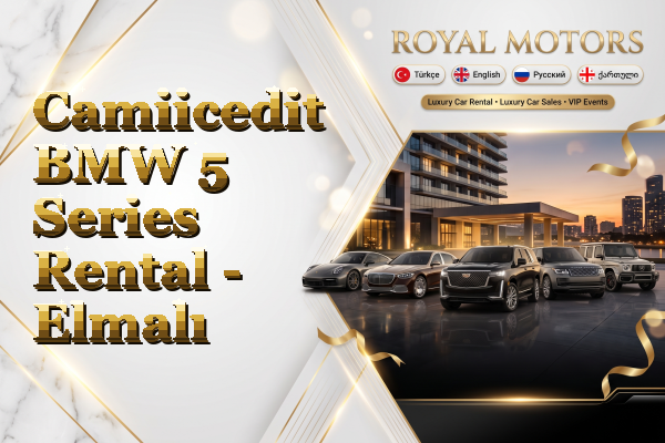 Camiicedit BMW 5 Series Rental - Elmalı