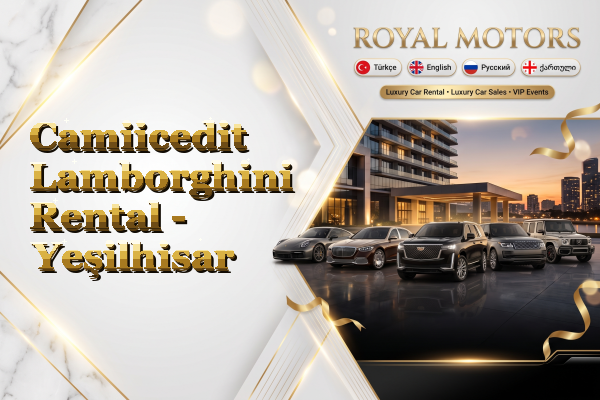 Camiicedit Lamborghini Rental - Yeşilhisar