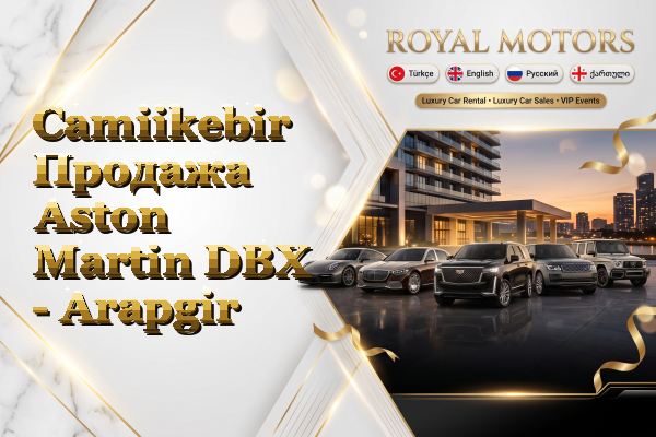 Camiikebir Продажа Aston Martin DBX - Arapgir