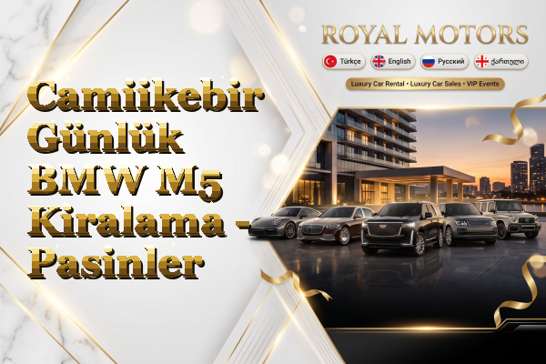 Camiikebir Günlük BMW M5 Kiralama - Pasinler