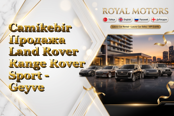Camikebir Продажа Land Rover Range Rover Sport - Geyve