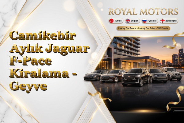 Camikebir Aylık Jaguar F-Pace Kiralama - Geyve