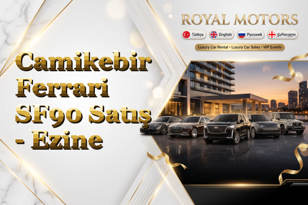 Camikebir Ferrari SF90 Satış - Ezine