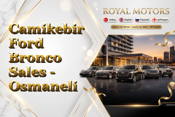 Camikebir Ford Bronco Sales - Osmaneli