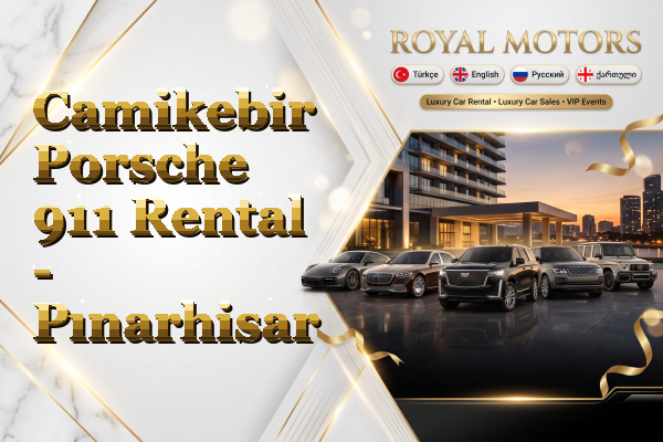 Camikebir Porsche 911 Rental - Pınarhisar