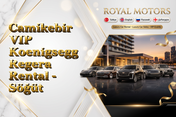 Camikebir VIP Koenigsegg Regera Rental - Söğüt