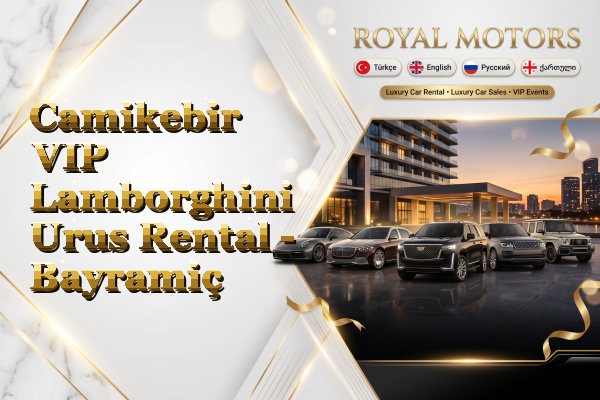 Camikebir VIP Lamborghini Urus Rental - Bayramiç