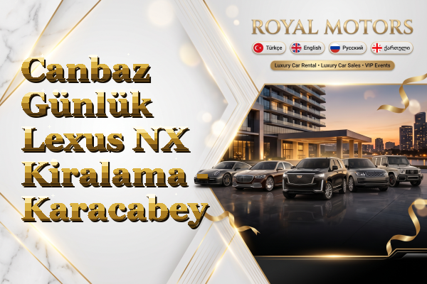 Canbaz Günlük Lexus NX Kiralama - Karacabey