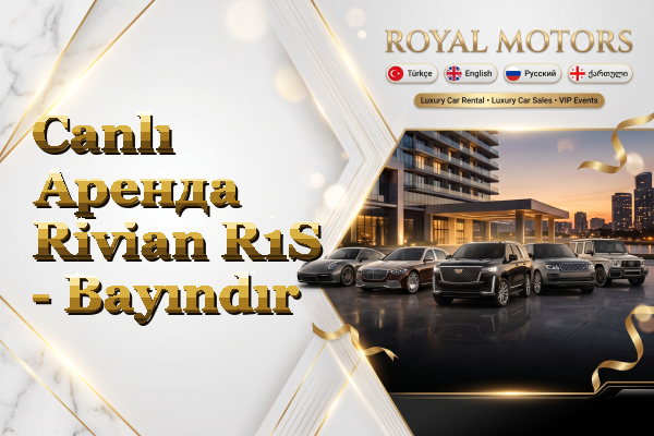 Canlı Аренда Rivian R1S - Bayındır