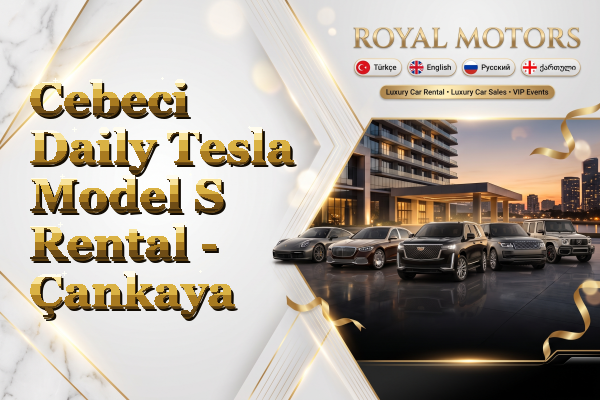 Cebeci Daily Tesla Model S Rental - Çankaya