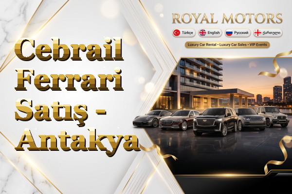 Cebrail Ferrari Satış - Antakya