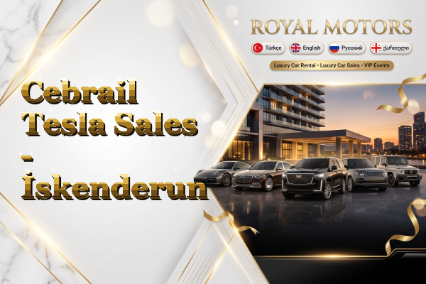 Cebrail Tesla Sales - İskenderun