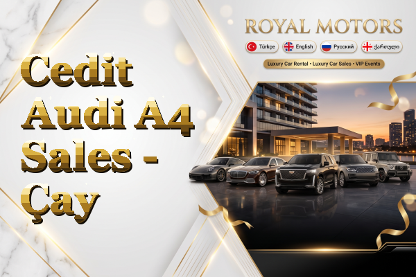 Cedit Audi A4 Sales - Çay