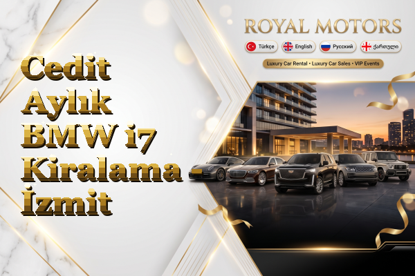 Cedit Aylık BMW i7 Kiralama - İzmit