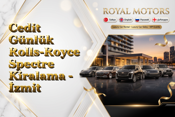 Cedit Günlük Rolls-Royce Spectre Kiralama - İzmit
