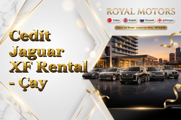 Cedit Jaguar XF Rental - Çay