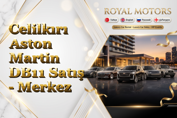 Celilkırı Aston Martin DB11 Satış - Merkez